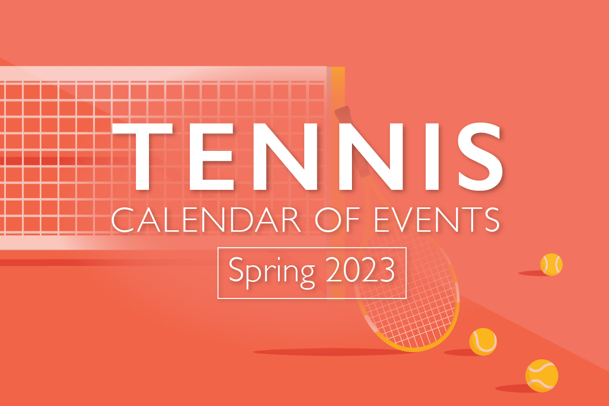 Tennis Calendar of Events Spring 2023 The American Club